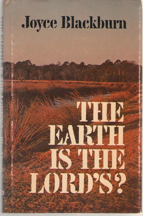The Earth Is The Lord's