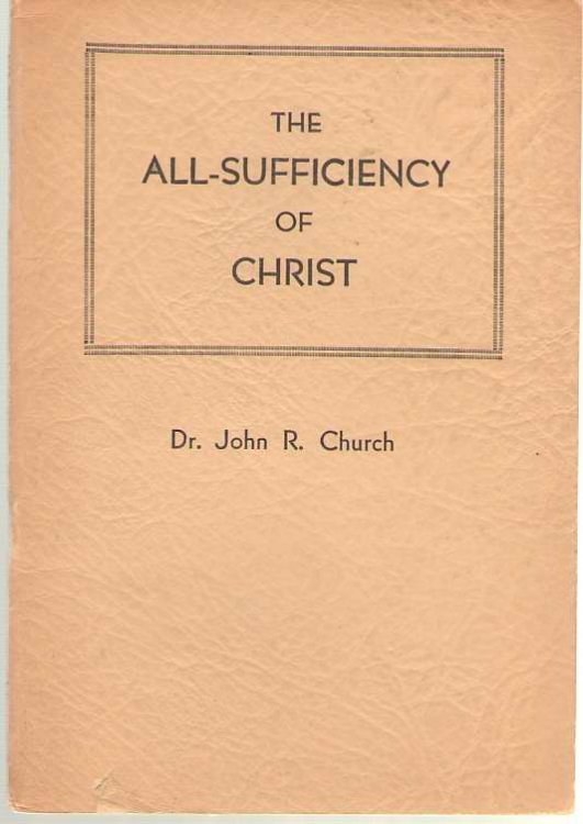 The All-sufficiency Of Christ