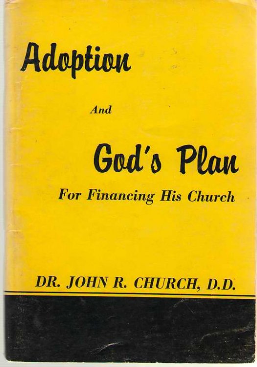 What Does Adoption Mean To You And God's Plan For Financing His Church