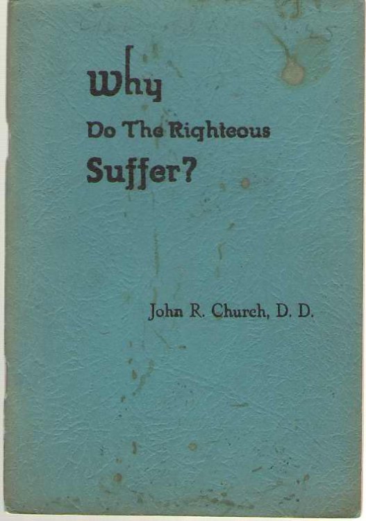 Why Do The Righteous Suffer