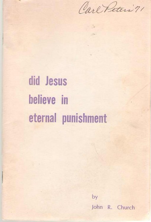 Did Jesus Believe In Eternal Punishment