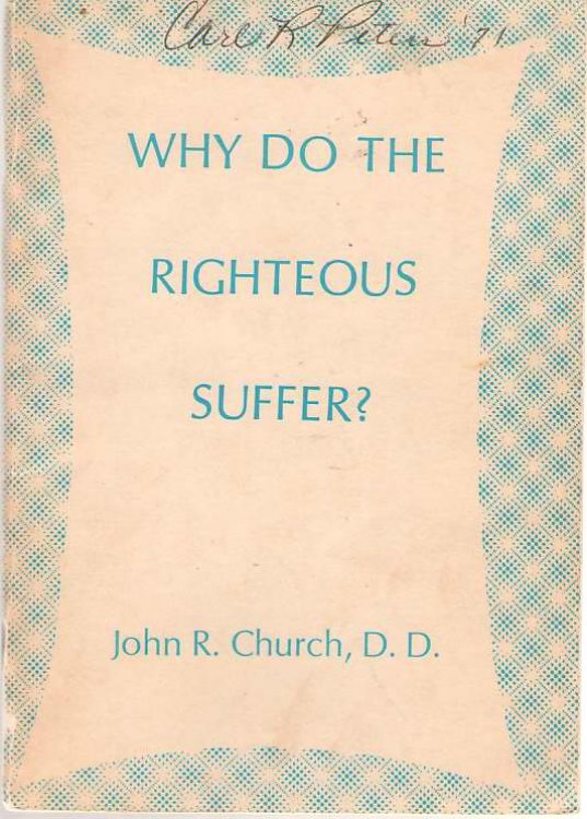 Why Do The Righteous Suffer And The All-sufficiency Of Christ