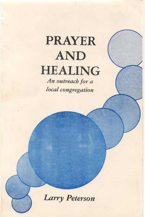 Prayer And Healing An Outreach for a Local Congregation