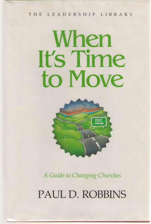 When It's Time To Move A Guide to Changing Churches