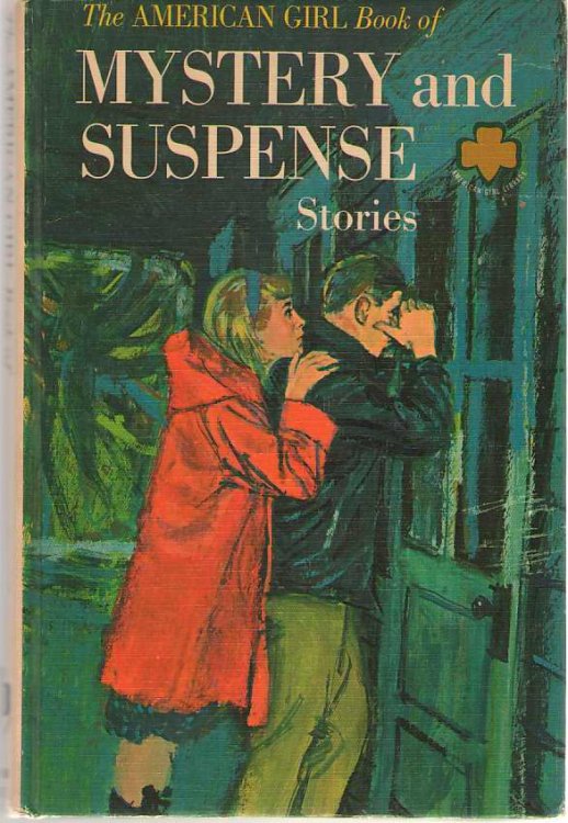 The American Girl Book Of Mystery And Suspense Stories