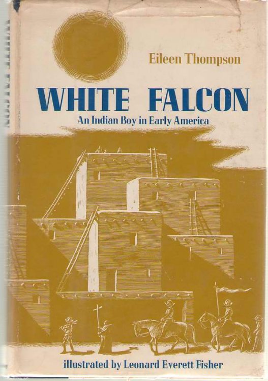 White Falcon An Indian Boy in Early America