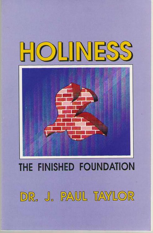 Holiness The Finished Foundation