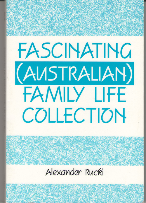 Fascinating ( Australian ) Family Life Collection