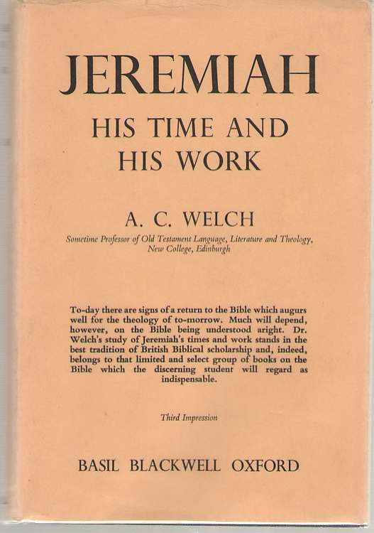 Jeremiah His Time and His Work