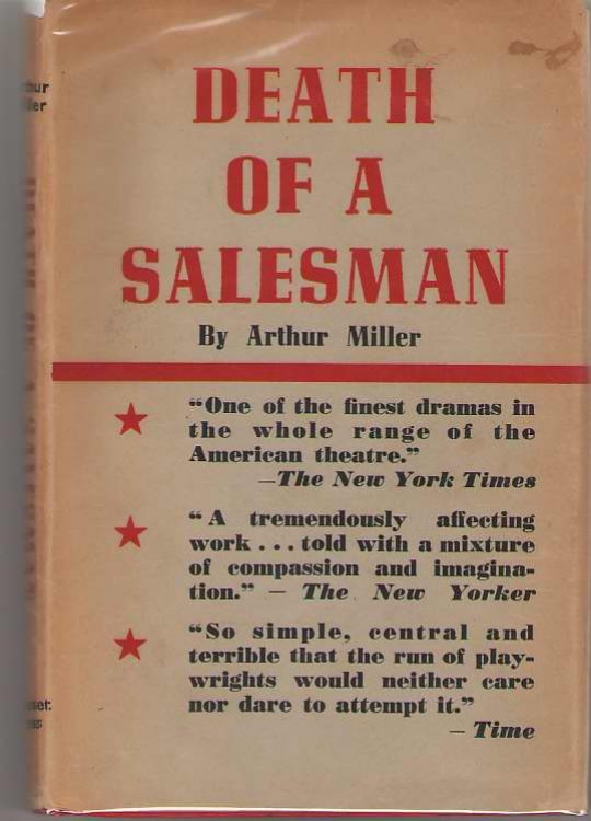 Death Of A Salesman Certain Private Conversations in Two Acts and a Requiem