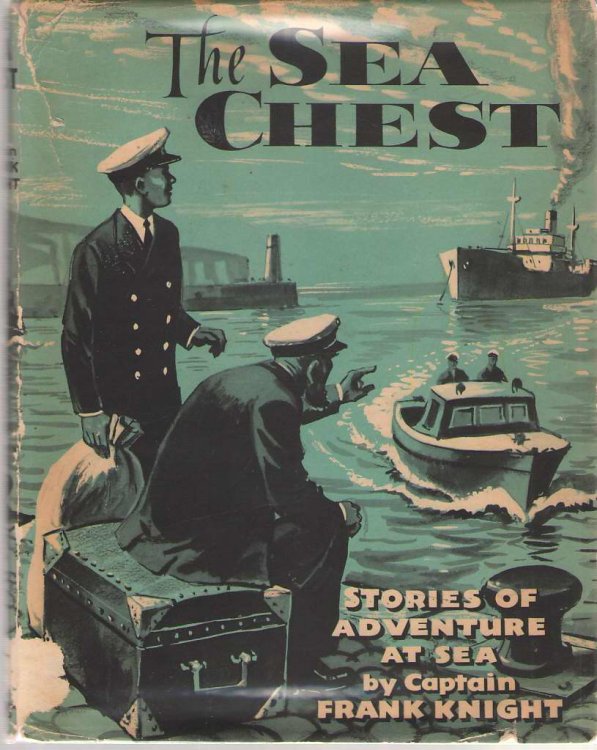 The Sea Chest Stories of Adventure At Sea
