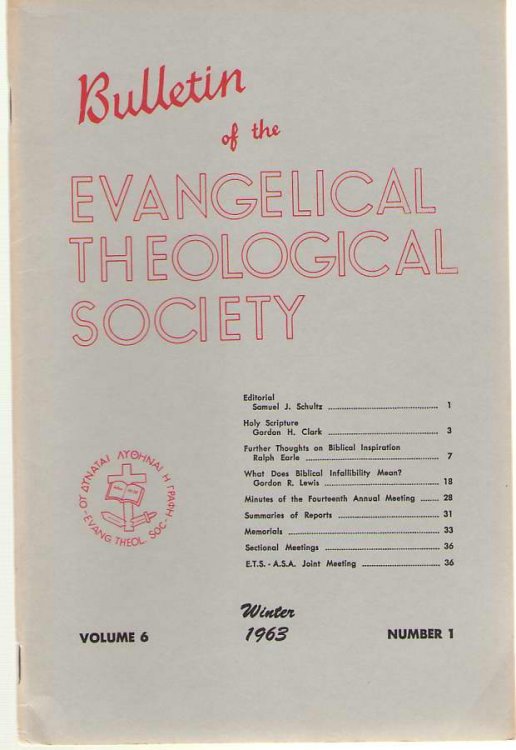 Bulletin Of The Evangelical Theological Society Volume 6, Number 1, Winter 1963