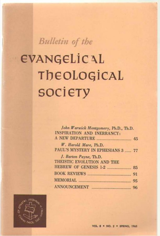 Bulletin Of The Evangelical Theological Society Volume 8, Number 2, Spring 1965