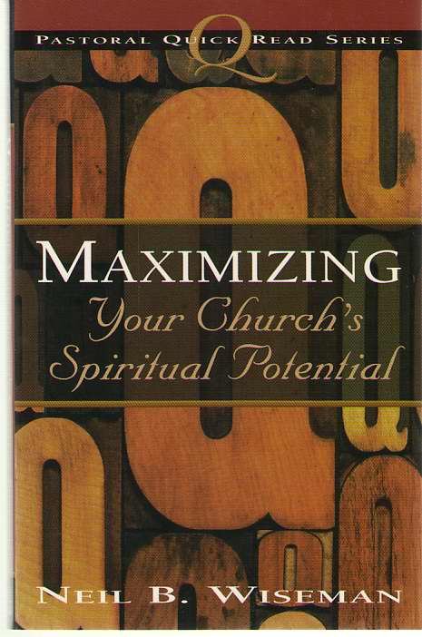 Maximizing Your Church's Spiritual Potential