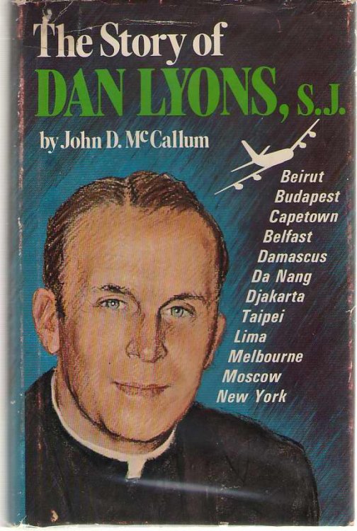 The Story Of Dan Lyons, S. J.