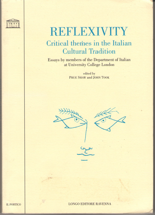 Reflexivity Critical Themes in the Italian Cultural Tradition