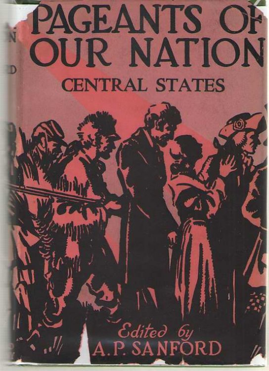 Pageants Of Our Nation Central states: Ohio, Indiana, Illinois, Michigan