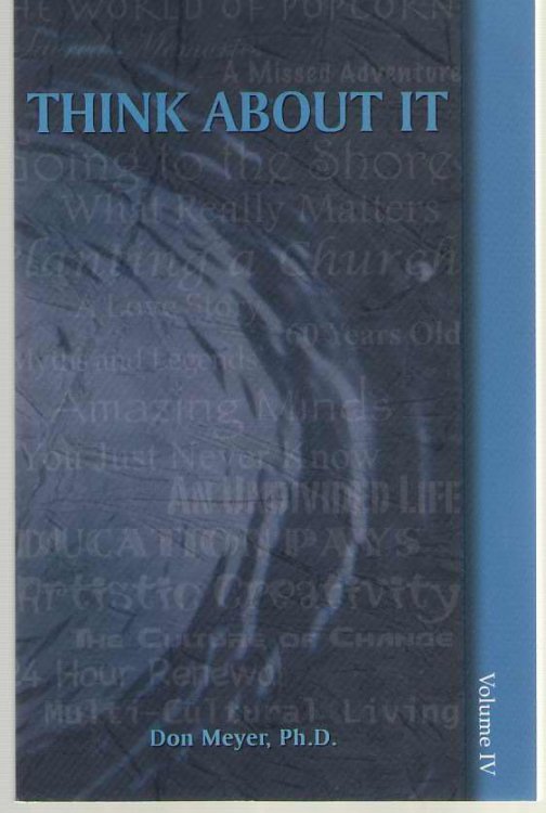 Think About It Volume IV A Collection of Essays