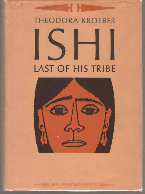 Ishi Last of His Tribe