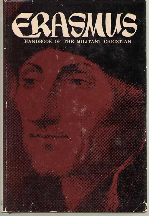 Erasmus Handbook of the Militant Christian