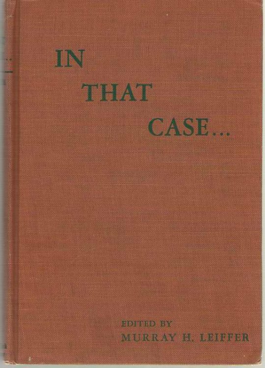 In That Case . A Study of Ministerial Leadership in Problem Situations