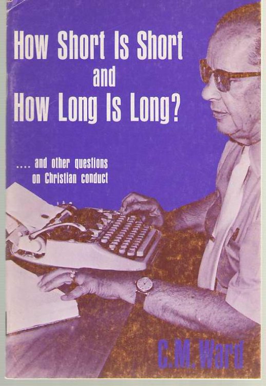 How Short Is Short And How Long Is Long And Other Questions on Christian Conduct