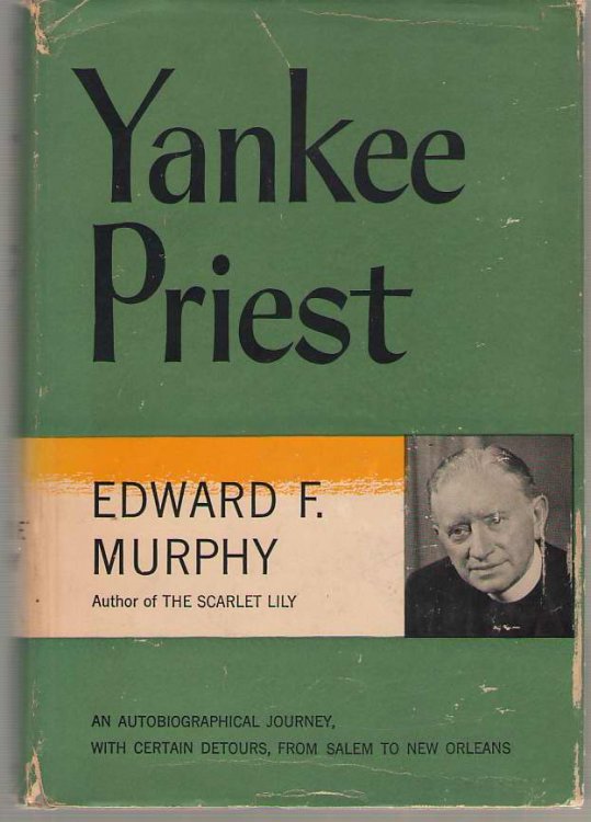 Yankee Priest An Autobiographical Journey
