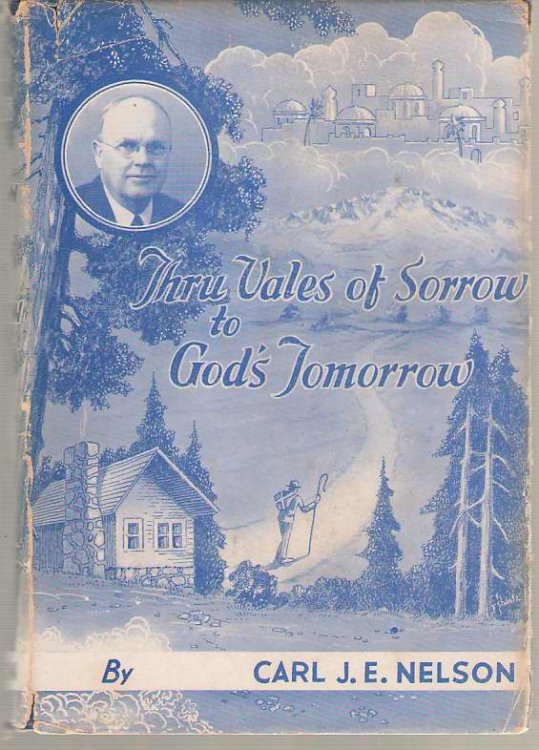 Thru Vales of Sorrow to God's Tomorrow