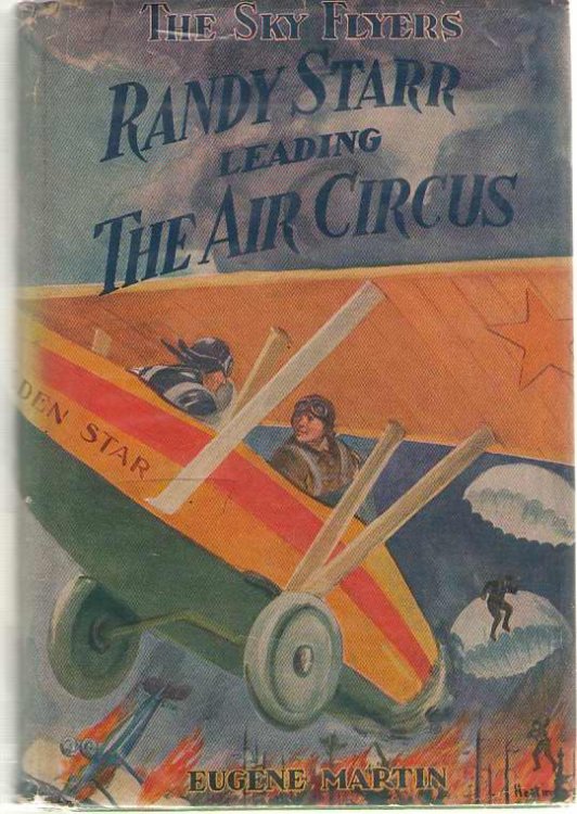 Randy Starr Leading The Air Circus Or, the Sky Flyers in a Daring Stunt
