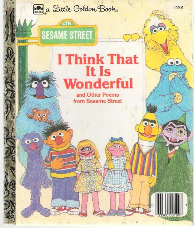 I Think That It Is Wonderful And Other Poems From Sesame Street