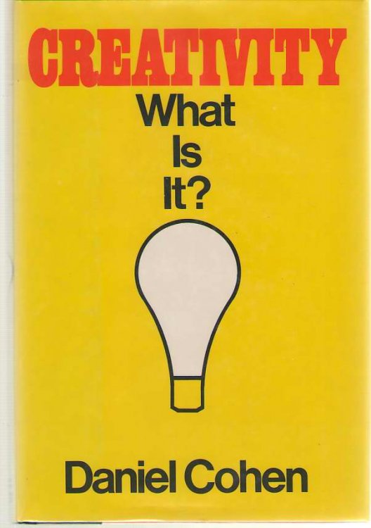 Creativity, What Is It
