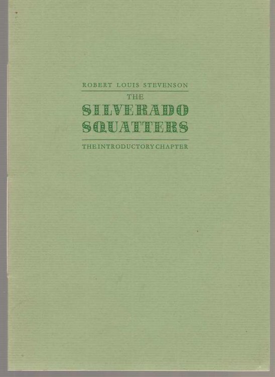 The Silverado Squatters The Introductory Chapter