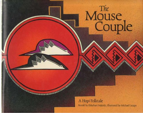 The Mouse Couple A Hopi Folktale