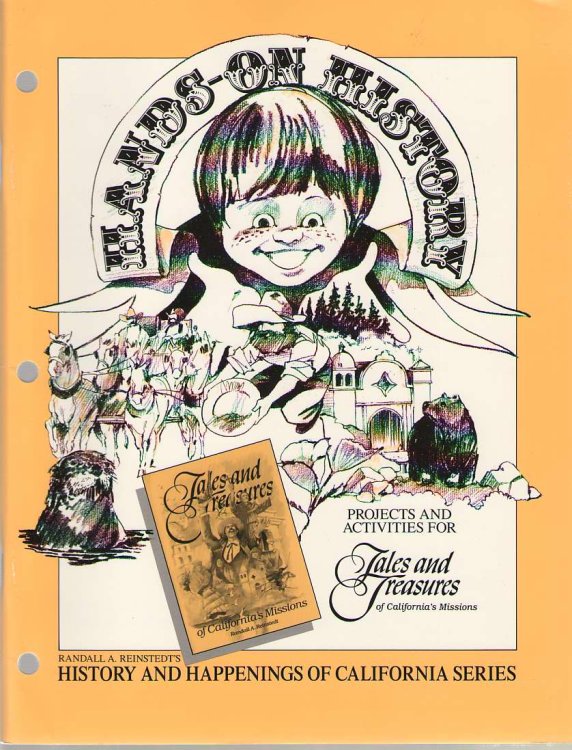 Hands-On History Projects and Activities to Accompany Tales and Treasures of California's Missions