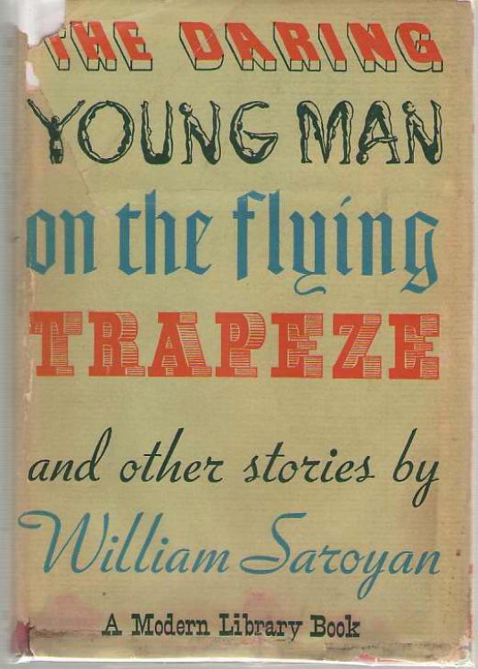The Daring Young Man On The Flying Trapeze & Other Stories