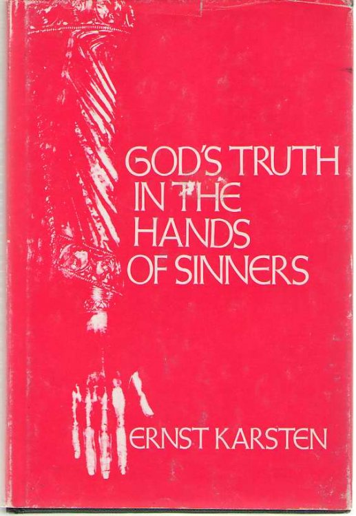 God's Truth in the Hands of Sinners A Study of Inspiration in the Old Testament