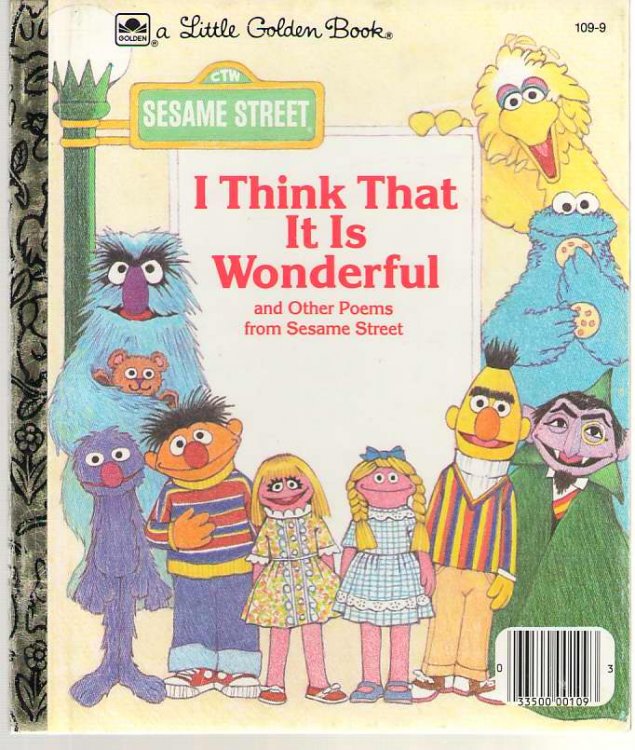 I Think That It Is Wonderful And Other Poems From Sesame Street