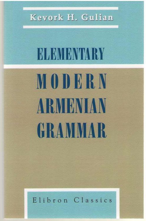 Elementary Modern Armenian Grammar