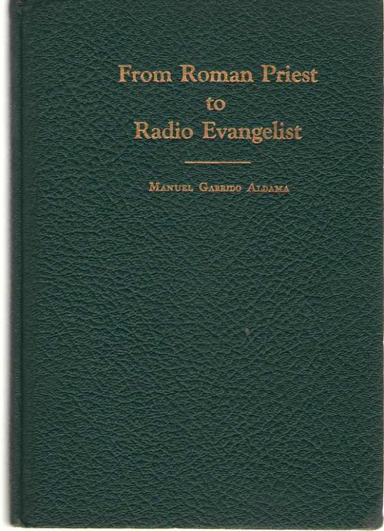 From Roman Priest to Radio Evangelist