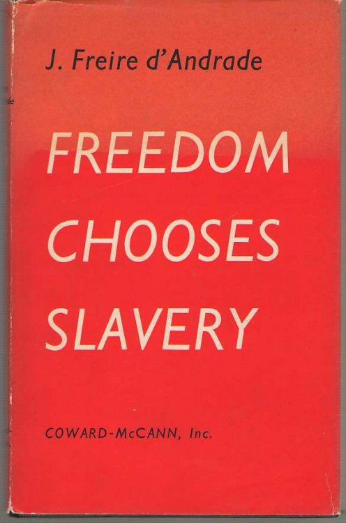 Freedom Chooses Slavery