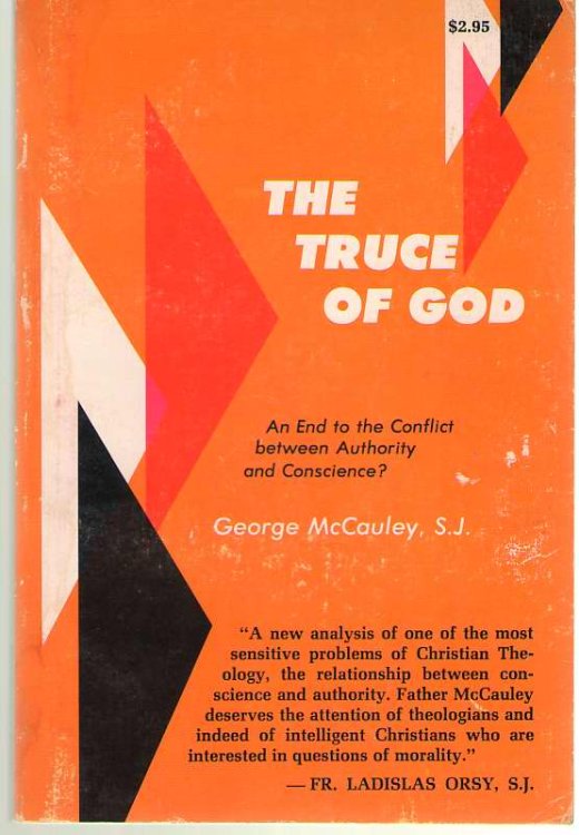 The Truce of God An End to the Conflict between Authority and Conscience