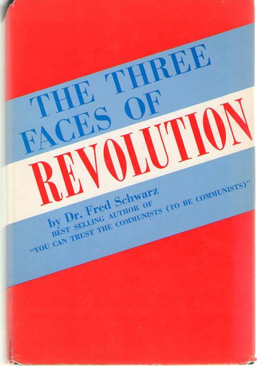 The Three Faces of Revolution