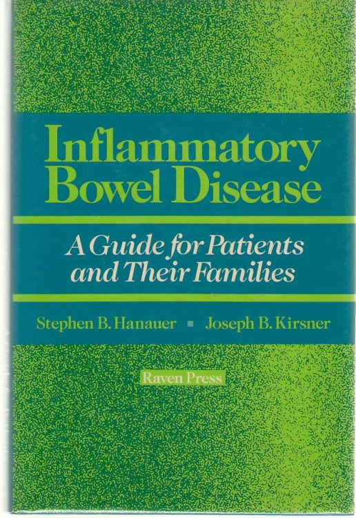 Inflammatory Bowel Disease A Guide for Patients and Their Families
