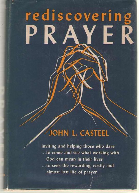 Rediscovering Prayer