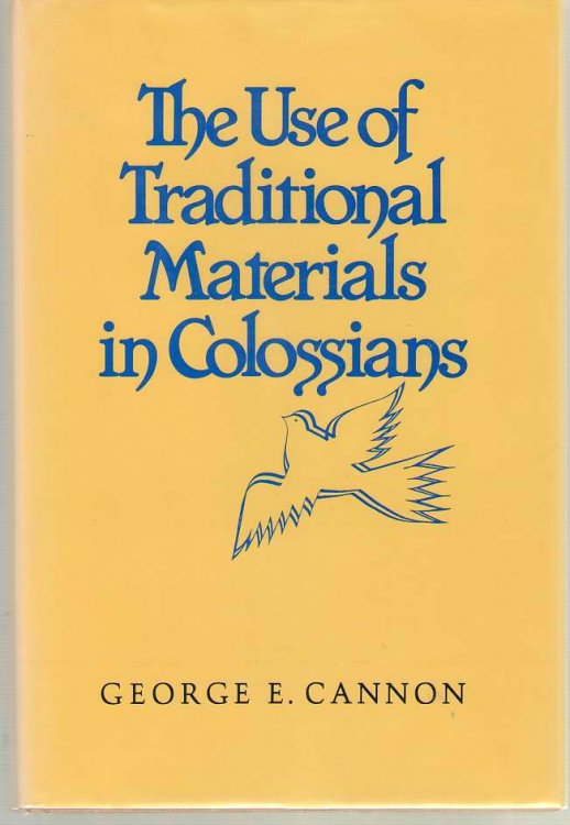 The Use of Traditional Materials in Colossians