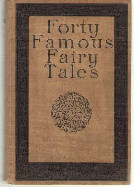 Forty Famous Fairy Tales