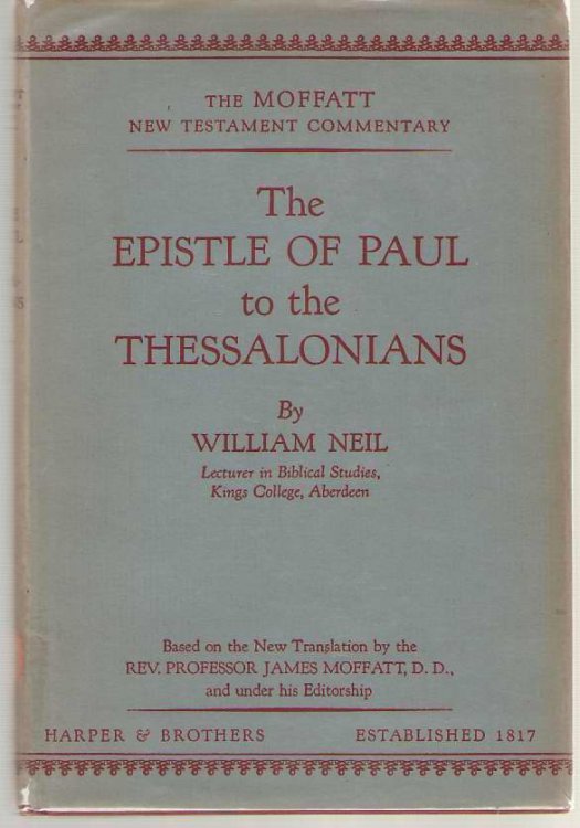 The Epistle of Paul to the Thessalonians