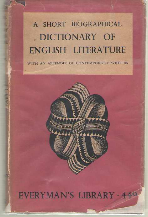 A Short Biographical Dictionary of English Literature