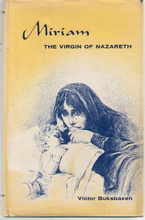 Miriam The Virgin of Nazareth