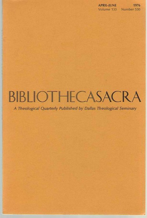 Bibliotheca Sacra Volume 133 Number 530